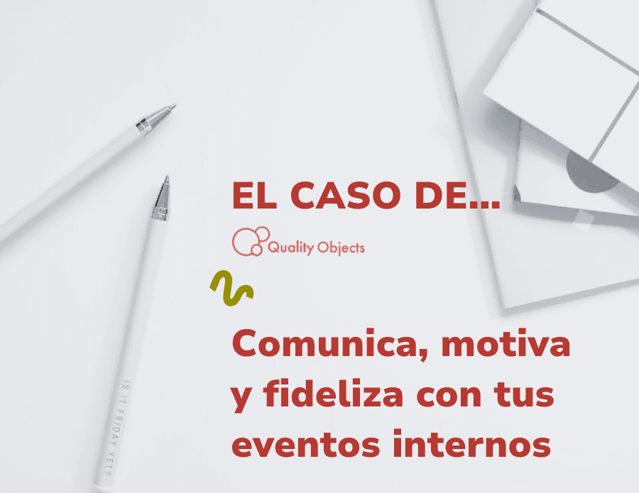 Eventos, los aliados de la comunicación interna